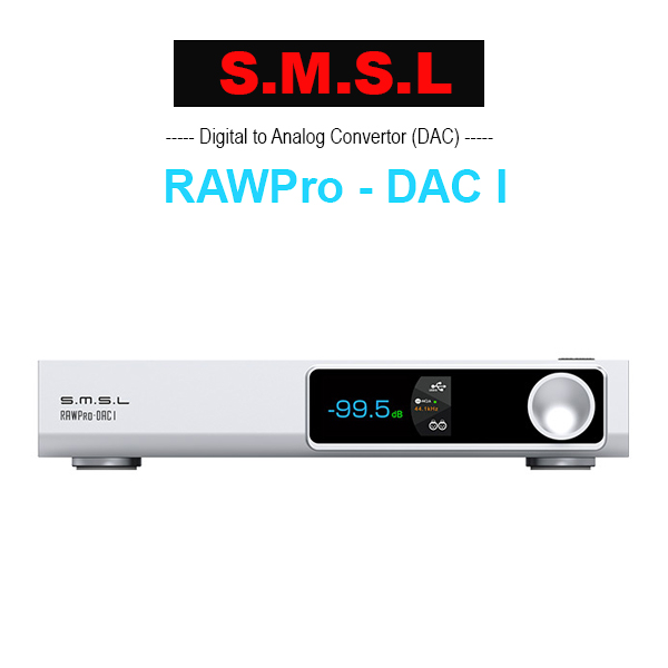 SMSL DAC RAW Pro DAC1 ES 9039 MS Pro Cao Cấp