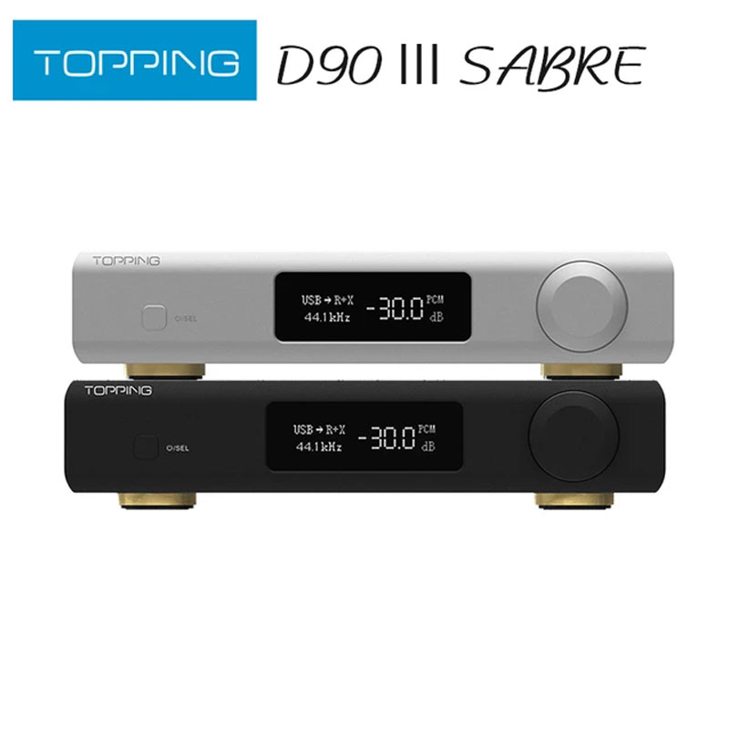 TOPPING D90 III Sabre - NEW 2024