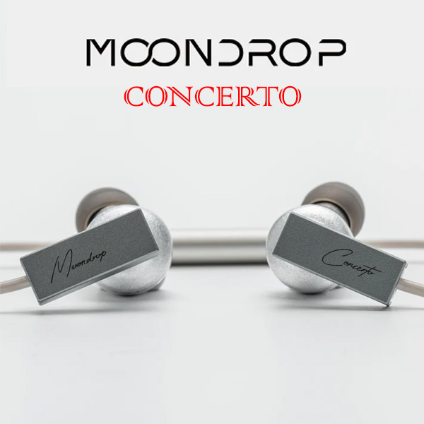 Moondrop Concerto: Thiết Kế Tinh Tế, Âm Thanh Đáng Giá